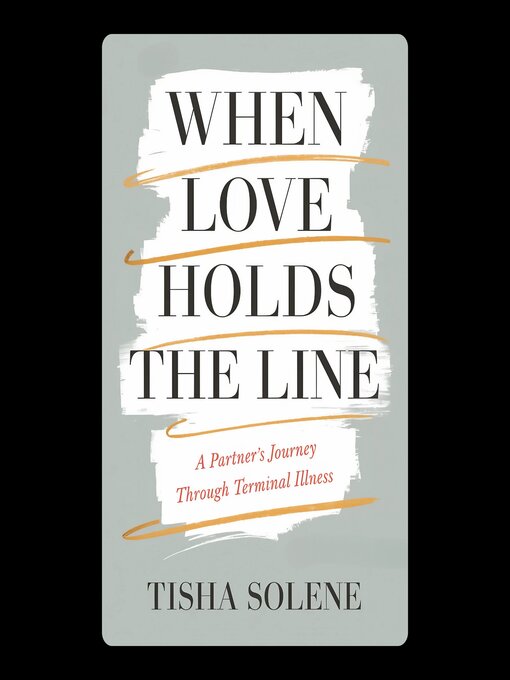 Title details for When Love Holds the Line by Tisha Solene - Wait list